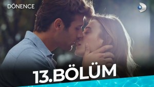 Donence – Episodi 13 me titra Shqip❤️ Donence – Episodi 13 me titra Shqip❤️
