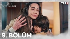 Bir Sevdadir – Episodi 9 me titra Shqip❤️ Bir Sevdadir – Episodi 9 me titra Shqip❤️