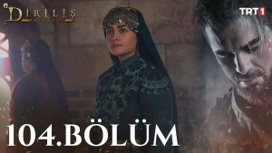 Ertugrul – Episodi 104 me titra Shqip❤️ Ertugrul – Episodi 104 me titra Shqip❤️