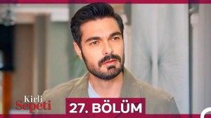 Kirli Sepeti – Episodi 27 me titra Shqip❤️ Kirli Sepeti – Episodi 27 me titra Shqip❤️