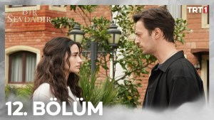 Bir Sevdadir – Episodi 12 me titra Shqip❤️ Bir Sevdadir – Episodi 12 me titra Shqip❤️
