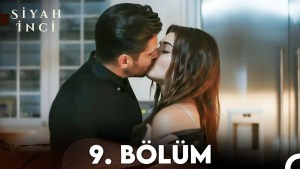 Siyah Inci – Episodi 9 me titra Shqip❤️ Siyah Inci – Episodi 9 me titra Shqip❤️