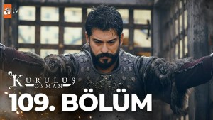 Kurulus Osman – Episodi 109 me titra Shqip❤️ Kurulus Osman – Episodi 109 me titra Shqip❤️