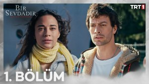 Bir Sevdadir – Episodi 1 me titra Shqip❤️ Bir Sevdadir – Episodi 1 me titra Shqip❤️