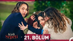 Kirli Sepeti – Episodi 21 me titra Shqip❤️ Kirli Sepeti – Episodi 21 me titra Shqip❤️