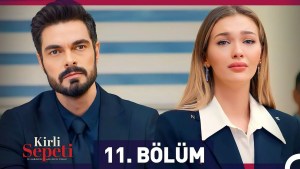 Kirli Sepeti – Episodi 11 me titra Shqip❤️ Kirli Sepeti – Episodi 11 me titra Shqip❤️