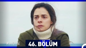 Gruaja – Kadin – Episodi 46 me titra Shqip❤️ Gruaja – Kadin – Episodi 46 me titra Shqip❤️