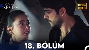 Kara Sevda – Episodi 18 me titra Shqip❤️ Kara Sevda – Episodi 18 me titra Shqip❤️