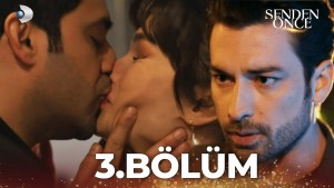 Senden Once – Episodi 3 me titra Shqip❤️ Senden Once – Episodi 3 me titra Shqip❤️