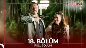 Calikusu – Episodi 18 me titra Shqip❤️ Calikusu – Episodi 18 me titra Shqip❤️