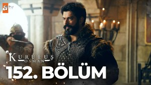 Kurulus Osman – Episodi 152 me titra Shqip❤️ Kurulus Osman – Episodi 152 me titra Shqip❤️