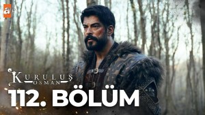 Kurulus Osman – Episodi 112 me titra Shqip❤️ Kurulus Osman – Episodi 112 me titra Shqip❤️