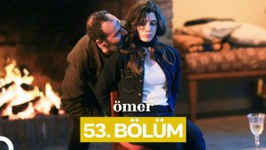Ömer – Episodi 53 me titra Shqip❤️ Ömer – Episodi 53 me titra Shqip❤️