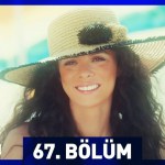 Gruaja – Kadin – Episodi 67 me titra Shqip❤️ Gruaja – Kadin – Episodi 67 me titra Shqip❤️