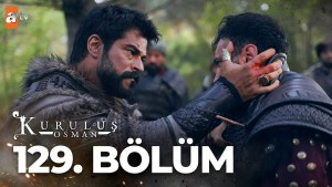 Kurulus Osman – Episodi 129 me titra Shqip❤️ Kurulus Osman – Episodi 129 me titra Shqip❤️