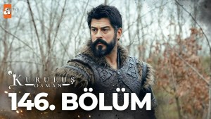 Kurulus Osman – Episodi 146 me titra Shqip❤️ Kurulus Osman – Episodi 146 me titra Shqip❤️
