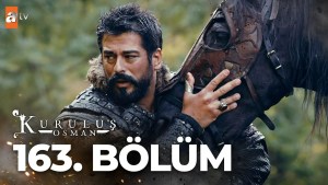Kurulus Osman – Episodi 163 me titra Shqip❤️ Kurulus Osman – Episodi 163 me titra Shqip❤️