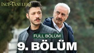 Inci Taneleri – Episodi 9 me titra Shqip❤️ Inci Taneleri – Episodi 9 me titra Shqip❤️
