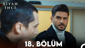Siyah Inci – Episodi 18 me titra Shqip❤️ Siyah Inci – Episodi 18 me titra Shqip❤️