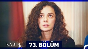 Gruaja – Kadin – Episodi 73 me titra Shqip❤️ Gruaja – Kadin – Episodi 73 me titra Shqip❤️