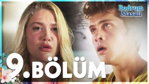 Bodrum Masali – Episodi 9 me titra Shqip❤️ Bodrum Masali – Episodi 9 me titra Shqip❤️
