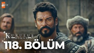 Kurulus Osman – Episodi 118 me titra Shqip❤️ Kurulus Osman – Episodi 118 me titra Shqip❤️