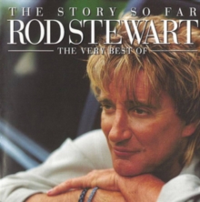 The Story So Far: The Very Best Of Rod Stewart
