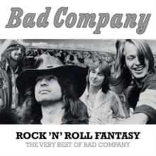 Rock ‘n’ Roll Fantasy The Very Best Of Bad Company