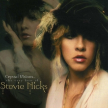 Crystal Visions… The Very Best Of Stevie Nicks