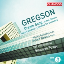 Dream Song – Aztec Dances – Horn Concerto – Concerto For Orchestra