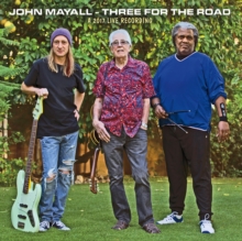Three For The Road – A 2017 Live Recording