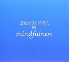 Classical Music For Mindfulness