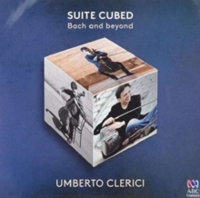 Suite Cubed: Bach And Beyond
