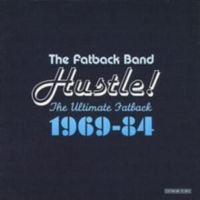 Hustle! (The Ultimate Fatback 1969-84)