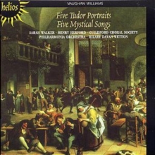 Five Tudor Portraits / Five Mystical Songs