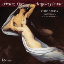 Liszt: Piano Sonata & Other Works