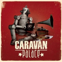 Caravan Palace