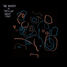 The Unseen – A Detroit Beat Tape