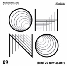 Oh No VS. Now-Again 3