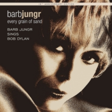 Every Grain Of Sand – Barb Jungr Sings Bob Dylan