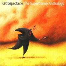 Retrospectacle (The Supertramp Anthology)