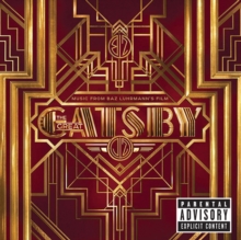 Music From Baz Luhrmann’s Film The Great Gatsby