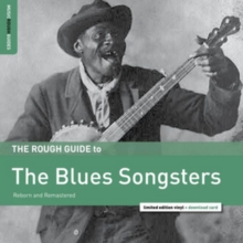 The Rough Guide To The Blues Songsters (Reborn And Remastered)