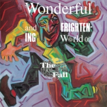 The Wonderful And Frightening World Of…
