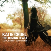 Katie Cruel (The Roving Jewel)