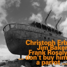 … Don’t Buy Him A Parrot …