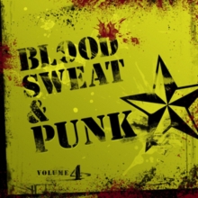Blood, Sweat & Punk: Volume 4