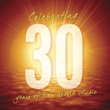Celebrating 30 Years Of New World Music