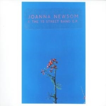 Joanna Newsom & The Ys Street Band E.P.