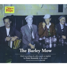 The Barley Mow. Field Recordings And A Film.